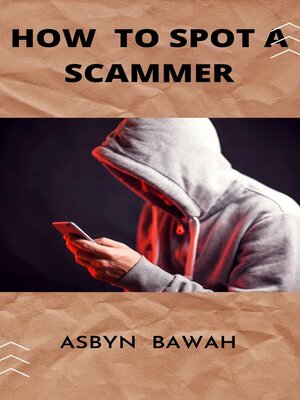 cover image of How to Spot  a Scammer